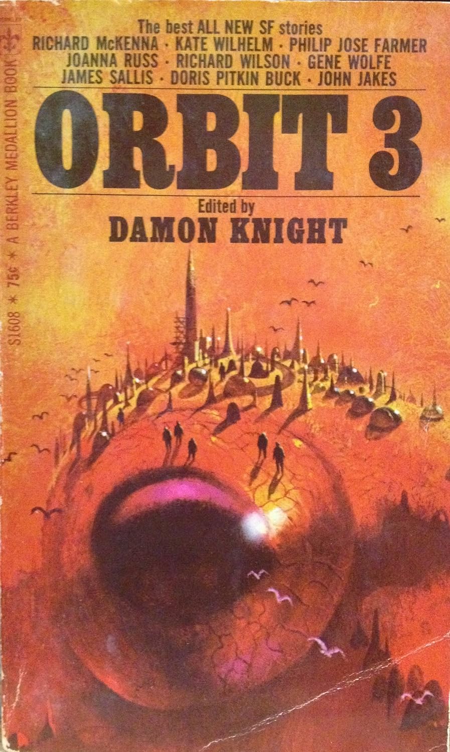 Richard Wilson, Joanna Russ, Richard McKenna, Gene Wolfe, Doris Pitkin Buck, Kate Wilhelm, Philip José Farmer, James Sallis, John Jakes