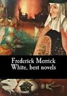 Frederick Merrick White